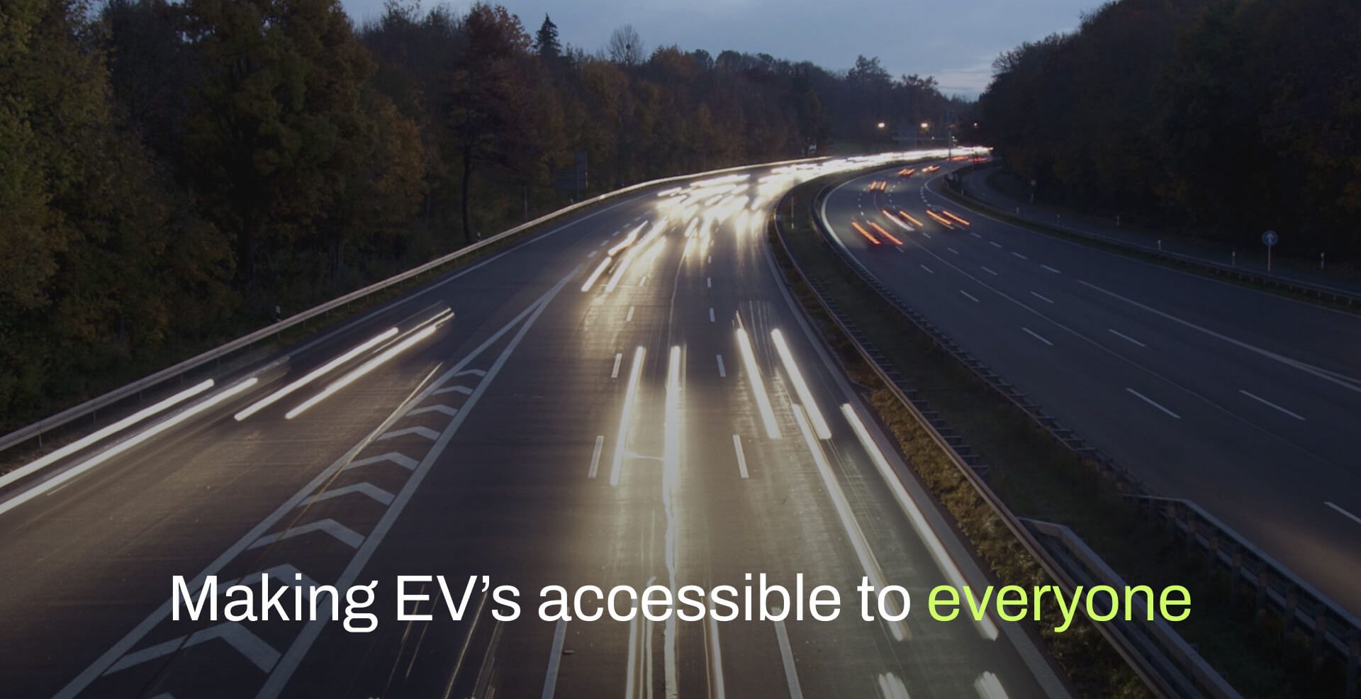Making EV’s accessible to everyone
